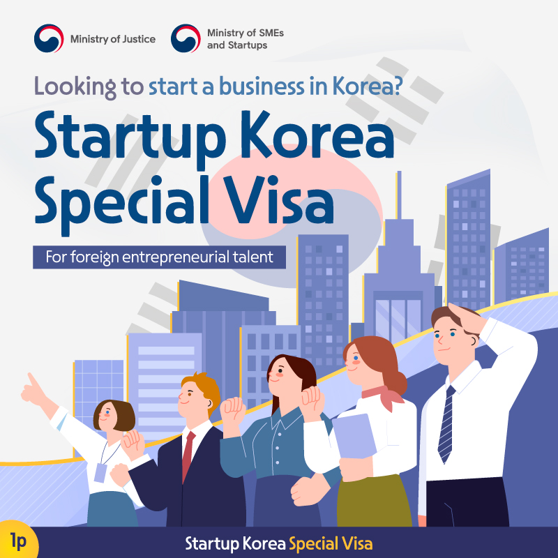 First page. Looking to start a business in Korea? Startup Korea Special Visa